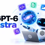 GPT-6 Astra: Pricing, Features, Context Window & Complete 2026 Guide