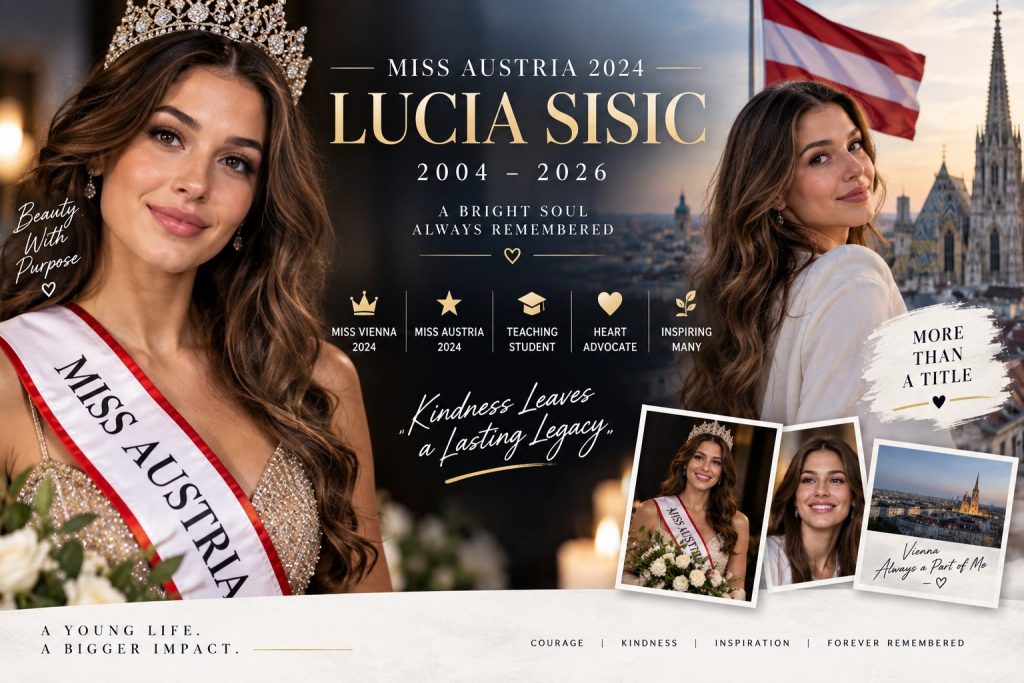 Miss Austria 2024 Lucia Sisic Dies at 22: Life, Career & Tributes