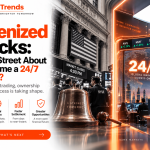 Tokenized Stocks: Is Wall Street About to Become a 24/7 Market?