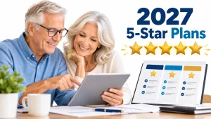 2027 Medicare Advantage 5-Star Plans: Complete List, Ratings & Special Enrollment Period