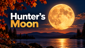 Full Moon October 2026: Hunter’s Moon Date, Time & Best Viewing Guide